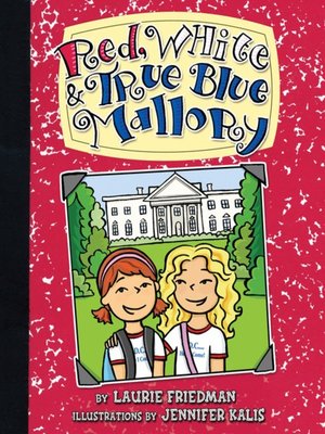 cover image of Red, White & True Blue Mallory